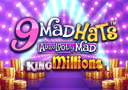 9 Mad Hats™ King Millions™